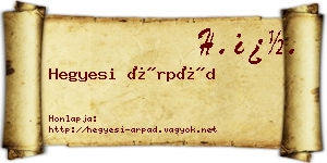 Hegyesi Árpád névjegykártya